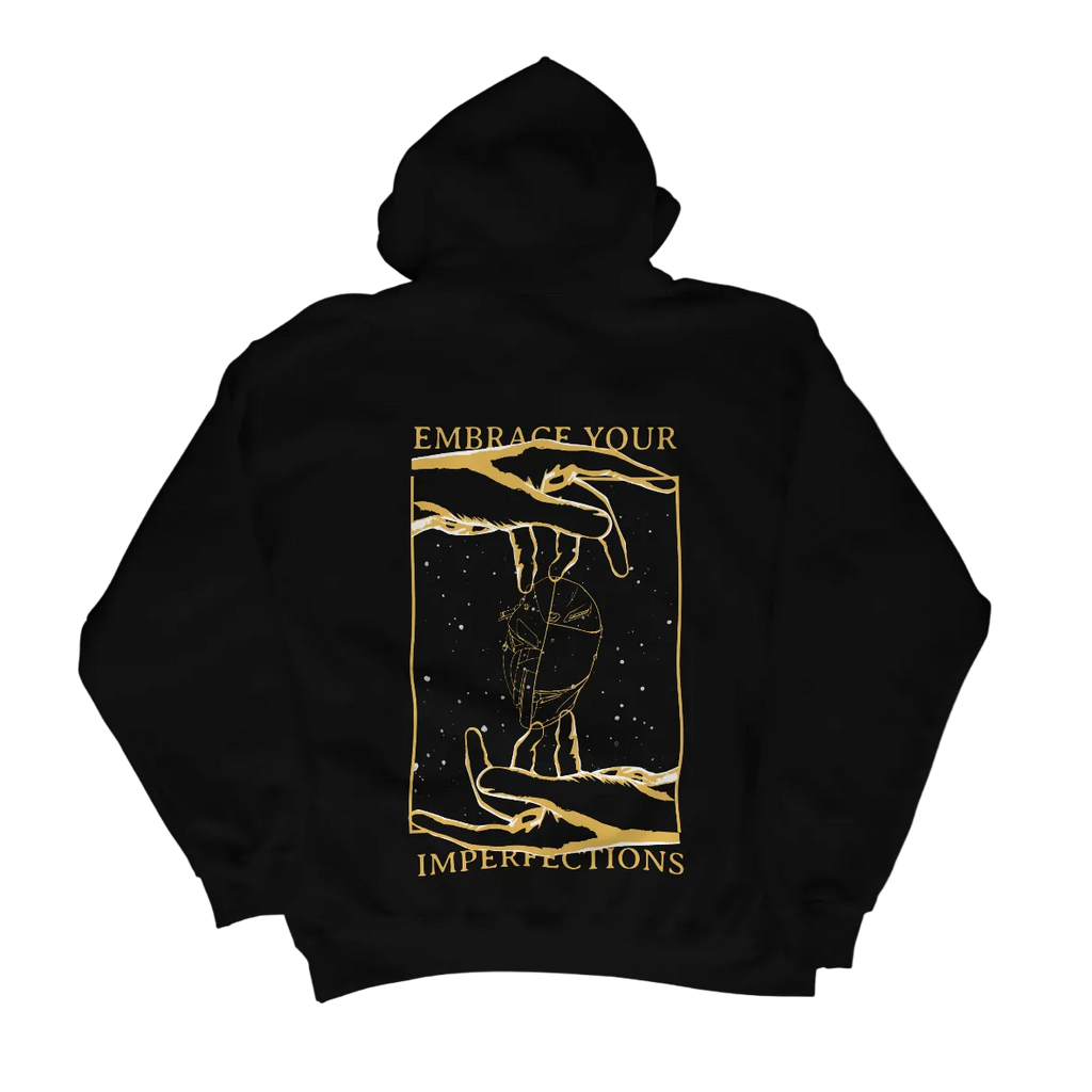 Black Hoodie - Embrace the imperfections