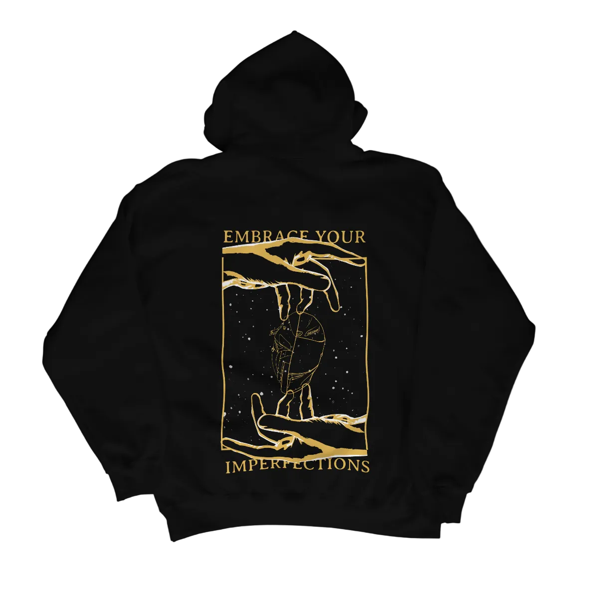 Black Hoodie - Embrace the imperfections